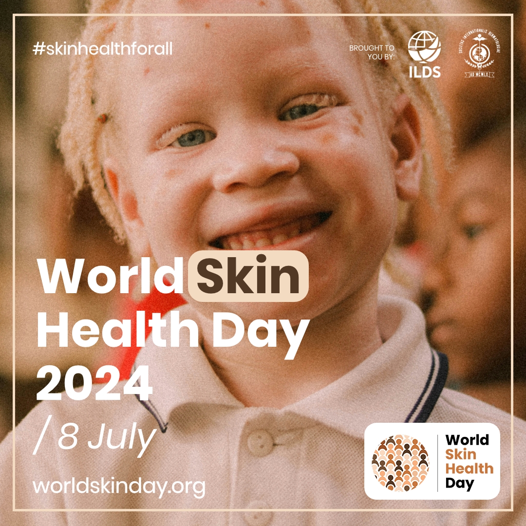 ILDS and ISD Launch First Dedicated World Skin Health Day on Monday 8 July 2024